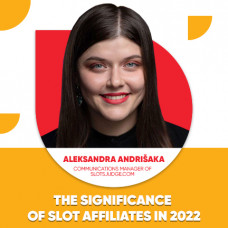 The Significance of Slot Affiliates in 2022